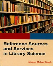 Reference Sources And Services In Library Science