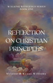 Reflection On Christian Principles