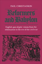 Reformers and Babylon