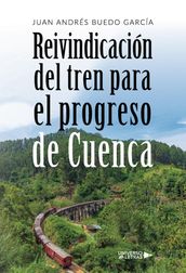Reivindicación del tren para el progreso de Cuenca