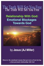 Relationship with God: Emotional Blockages towards God