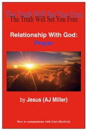 Relationship with God: Prayer