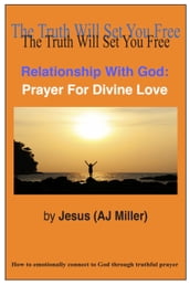 Relationship with God: Prayer for Divine Love