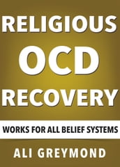 Religious OCD (Scrupulosity) Recovery