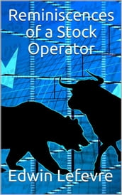 Reminscences of a Stock Operator