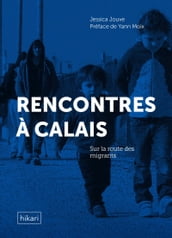 Rencontres à Calais