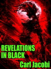 Revelations in Black