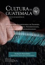 Revista Cultura de Guatemala XII Congreso Internacional de Filosofía, «Pensar América Latina