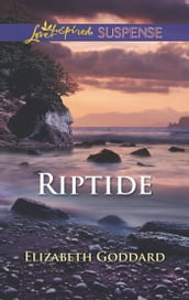 Riptide (Mills & Boon Love Inspired Suspense)