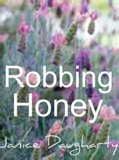 Robbing Honey