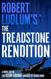 Robert Ludlum s The Treadstone Rendition