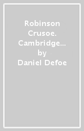 Robinson Crusoe. Cambridge Esperience Readers