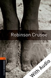 Robinson Crusoe - With Audio Level 2 Oxford Bookworms Library
