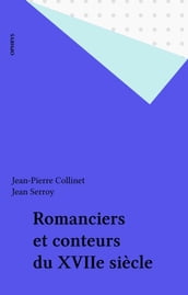 Romanciers et conteurs du XVIIe siècle