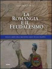 La Romangia e il feudalesimo. Nelle carte dell archivio Amat di San Filippo
