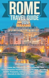 Rome Travel Guide 2024