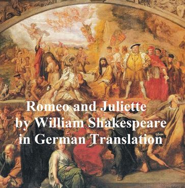 Romeo und Juliette, in German translation (Wieland) - William Shakespeare