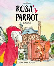 Rosa s Parrot - The lions
