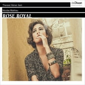 Rose Royal (Ungekürzt)