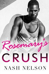 Rosemary s Crush