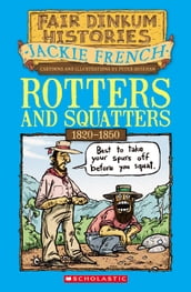 Rotters and Squatters