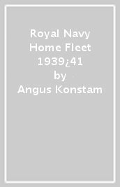 Royal Navy Home Fleet 1939¿41
