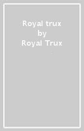 Royal trux