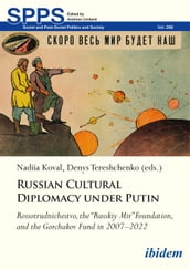Russian Cultural Diplomacy under Putin