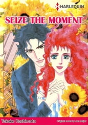 SEIZE THE MOMENT (Harlequin Comics)