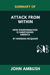 SUMMARY OF Attack from Within