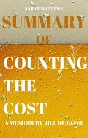 SUMMARY OF COUNTING THE COST