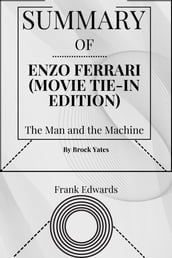 SUMMARY OF Enzo Ferrari (Movie Tie-in Edition)Brock Yates