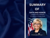 SUMMARY OF OATH AND HONOR A MEMOIR AND A WARNING (A Guide to Liz Cheney s Book)