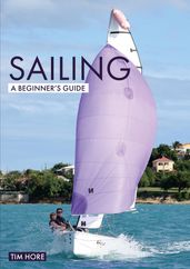 Sailing: A Beginner s Guide