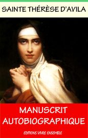 Sainte Therese d Avila - Manuscrit Autobiographique