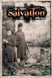 Salvation: A Novel of the Civil War