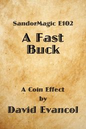 SandorMagic E102: A Fast Buck
