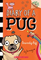 Scaredy-Pug: A Branches Book (Diary of a Pug #5), 5