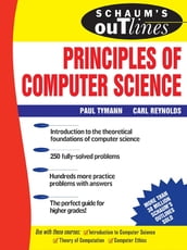 Schaum s Outline of Principles of Computer Science