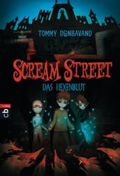 Scream Street - Das Hexenblut