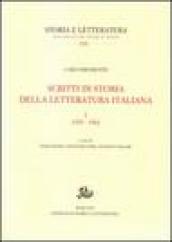 Scritti di storia della letteratura italiana. Ediz. illustrata. 1: 1935-1962