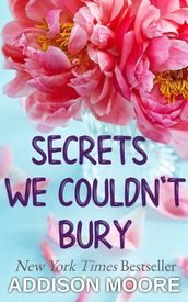 Secrets We Couldn t Bury