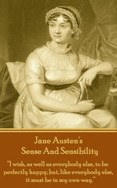 Sense And Sensibility, By Jane Austen