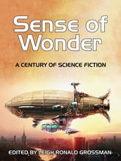 Sense of Wonder: A Century of Science Fiction