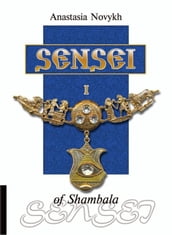 Sensei Of Shambala