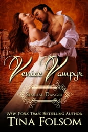 Sensual Danger (Venice Vampyr #4)