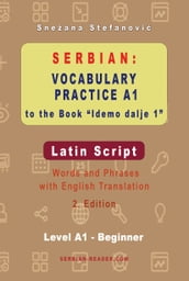 Serbian: Vocabulary Practice A1 to the Book 