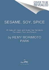 Sesame, Soy, Spice