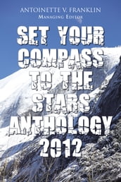 Set Your Compass to the Stars Anthology 2012