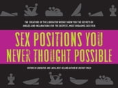 Sex Positions You Never Thought Possible